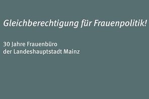 Frauenbüro &copy; Frauenbüro Mainz